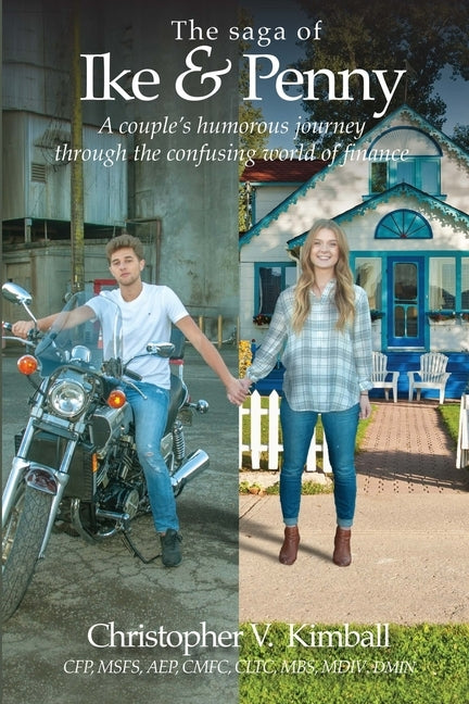 The Saga of Ike & Penny by Kimball, Christopher V.