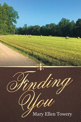 Finding You by Towery, Mary Ellen