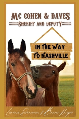 Mc Cohen & Daves - Sheriff and Deputy: In the Way to Nashville by Kriger, Bruno
