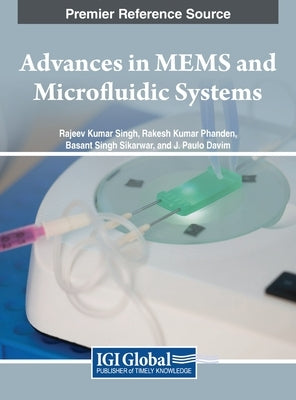 Advances in MEMS and Microfluidic Systems by Singh, Rajeev Kumar