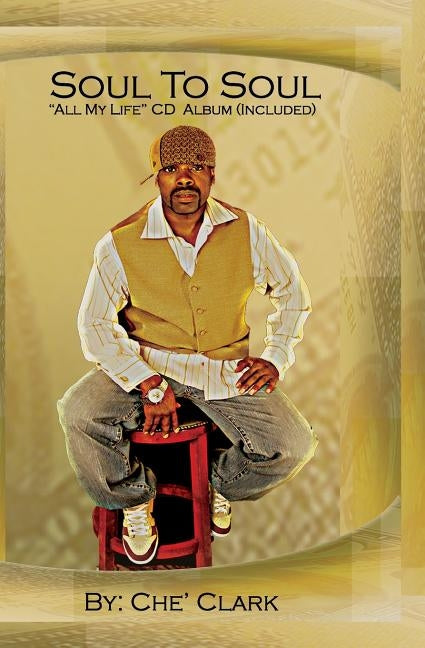 Soul To Soul by Che' Clark
