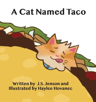 A Cat Named Taco by Jenson, J. S.