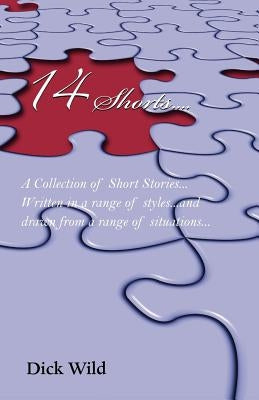 14 Shorts by Wild, Dick