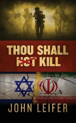 Thou Shall Not Kill by Leifer, John