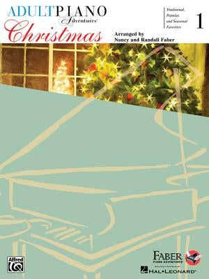 Adult Piano Adventures Christmas - Book 1 Book/Online Audio by Faber, Nancy
