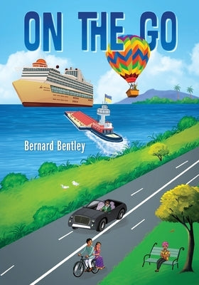 On The Go by Bentley, Bernard