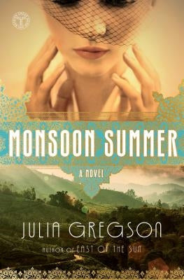 Monsoon Summer by Gregson, Julia
