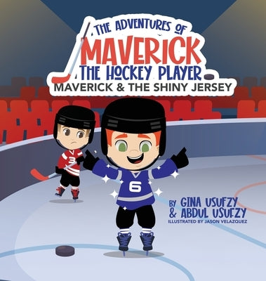 Maverick and the Shiny Jersey by Usufzy, Gina