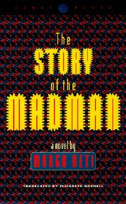 The Story of the Madman by Beti, Mongo