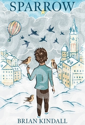 Sparrow by Kindall, Brian