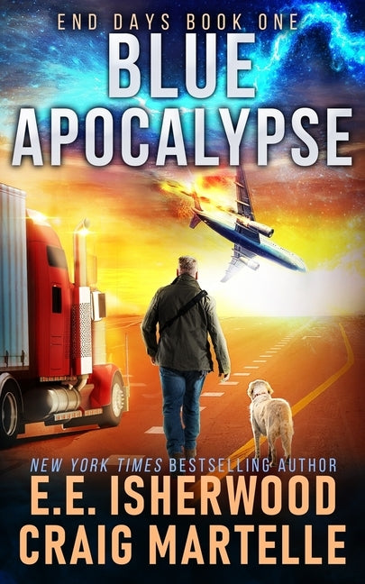 Blue Apocalypse: A Post-Apocalyptic Adventure by Martelle, Craig