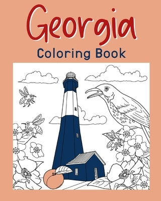 Georgia Coloring Book: Adult Coloring Pages, Painting on USA States Landmarks and Iconic, Funny Stress by Paperland