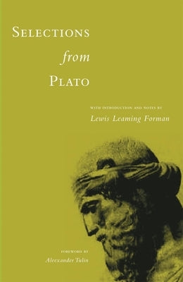 Selections from Plato by Forman, Lewis Leaming