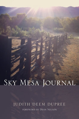 Sky Mesa Journal by Dupree, Judith Deem