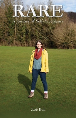 Rare: A Journey of Self-Acceptance by Bull, Zoë