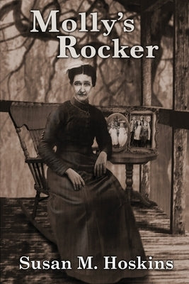 Molly's Rocker by Hoskins, Susan M.