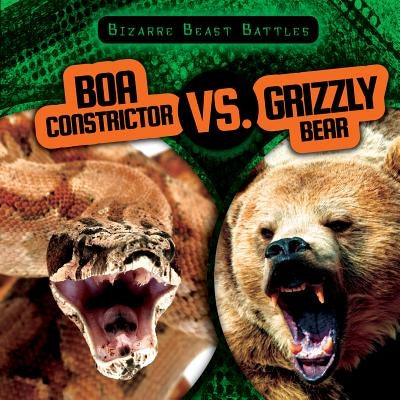 Boa Constrictor vs. Grizzly Bear by Herriott, Charlotte