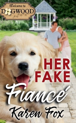 Her Fake Fiancé by Fox, Karen