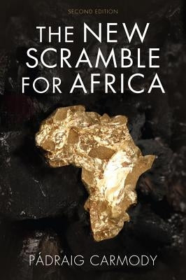 New Scramble for Africa by Carmody, Padraig