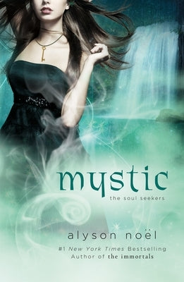 Mystic by Noël, Alyson