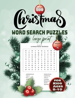 100 christmas word search puzzle large print Volume 4 for Kids Ages 8-10: Holiday Puzzle Book with answers Large Print 129 pages, beautiful- time- chr by Design, S. M.