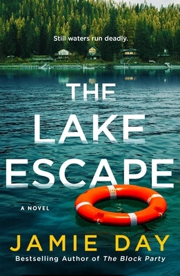 The Lake Escape by Day, Jamie
