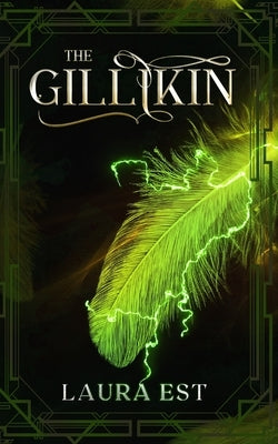 The Gillikin by Est, Laura