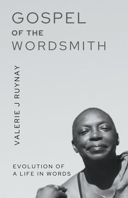Gospel of a Wordsmith by Runyan, Valerie J.