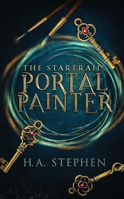 The Startrail: Portal Painter by Stephen, H. a.