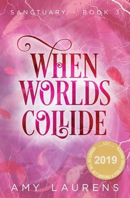 When Worlds Collide by Laurens, Amy