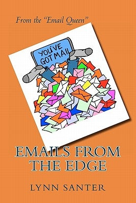 Emails from the Edge by Santer, Lynn