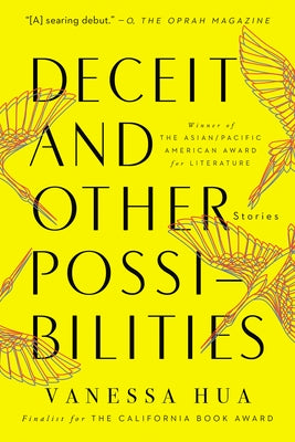 Deceit and Other Possibilities: Stories by Hua, Vanessa