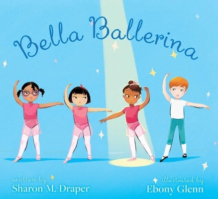 Bella Ballerina by Draper, Sharon M.