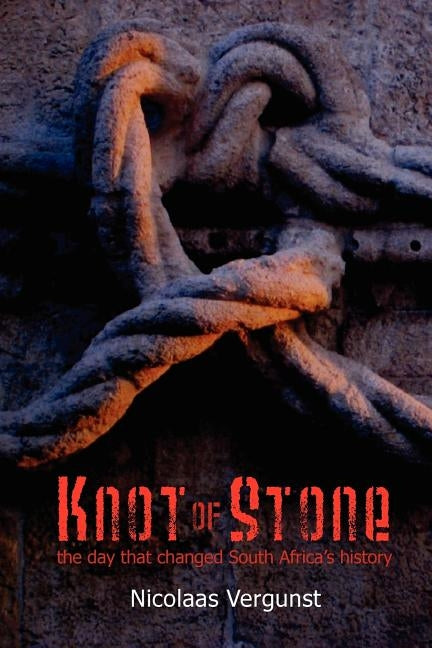 Knot of Stone by Vergunst, Nicolaas