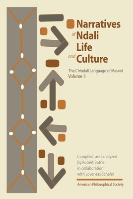 Grammatical Sketch of Chindali: The Chindali Language of Malawi, Volume 2 by Botne, Robert