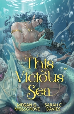 This Vicious Sea by Davies, Sarah C.