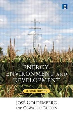 Energy, Environment and Development by Goldemberg, Jose