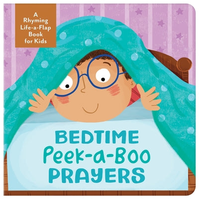 Bedtime Peek-A-Boo Prayers: A Rhyming Lift-A-Flap Book for Kids by McIntosh, Kelly