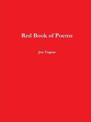 Red Book of Poems by Togeas, James
