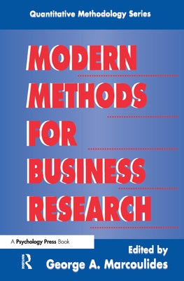 Modern Methods for Business Research by Marcoulides, George A.