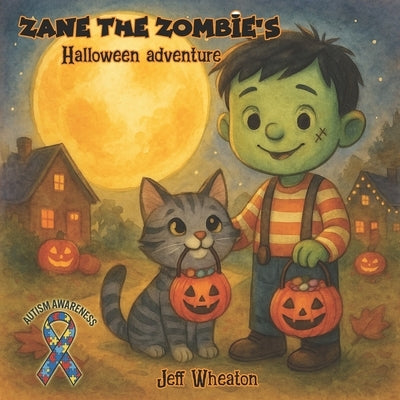 Zane the Zombie's Halloween Adventure by Navarre, Christie