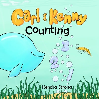 Carl and Kenny Counting by Strong, Kendra