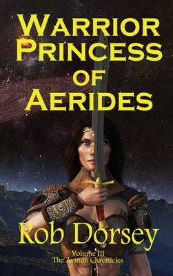 Warrior Princess of Aerides by Dorsey, Rob