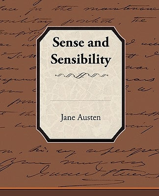 Sense and Sensibility by Austen, Jane