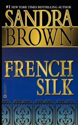 French Silk by Brown, Sandra