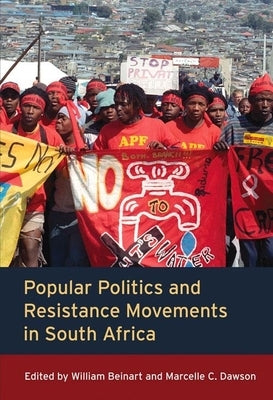 Popular Politics and Resistance Movement by Beinart, William