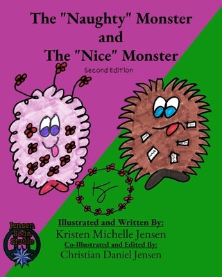 The Naughty Monster and the Nice Monster by Jensen, Christian Daniel