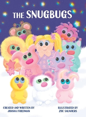 The Snugbugs by Friedman, Joanna