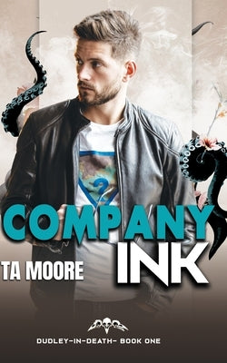 Company Ink by Moore, Ta