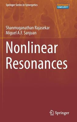 Nonlinear Resonances by Rajasekar, Shanmuganathan